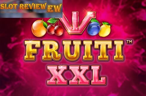 Fruiti XXL